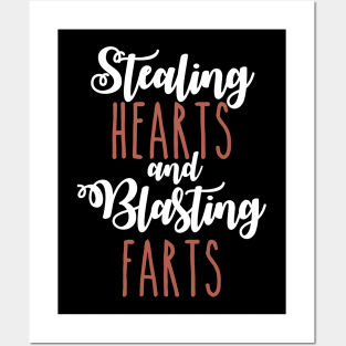 Stealing Hearts & Blasting Farts Posters and Art